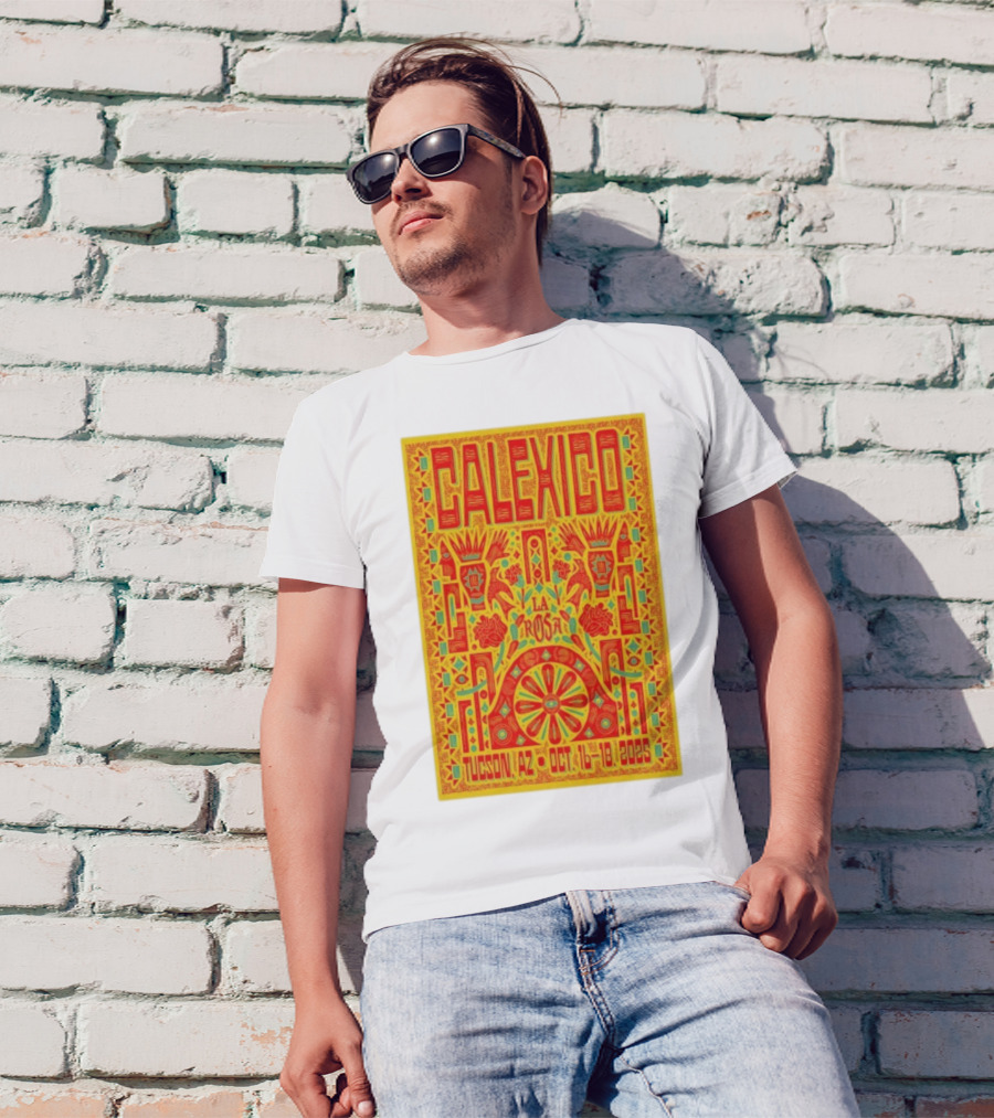 Calexico Tucson AZ Oct 16-18 2025 La Rosa Festival T-Shirt