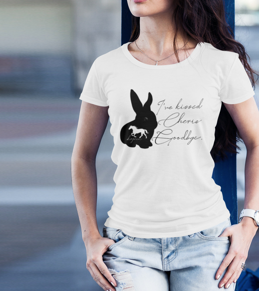 I've Kissed Cherie Goodbye Rabbit Design T-Shirt