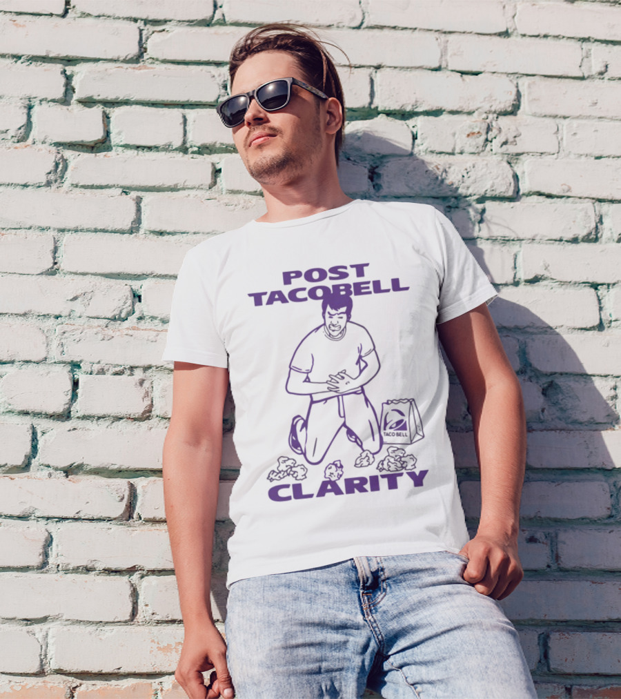 Post Taco Bell Clarity Funny Kneeling Figure With Taco Bell Bag T-Shirt
