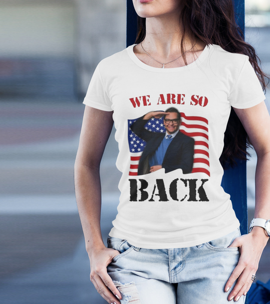 We Are So Back George Santos American Flag T-Shirt