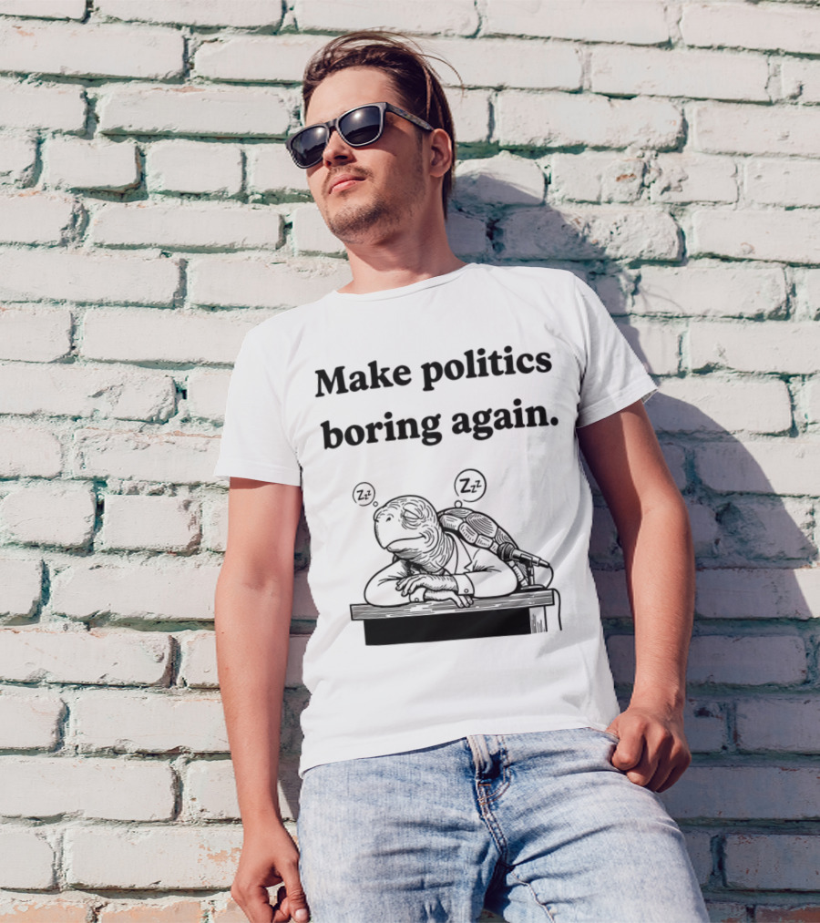 Turtles Mitch McConnell Make Politics Boring Again Satirical Meme T-Shirt