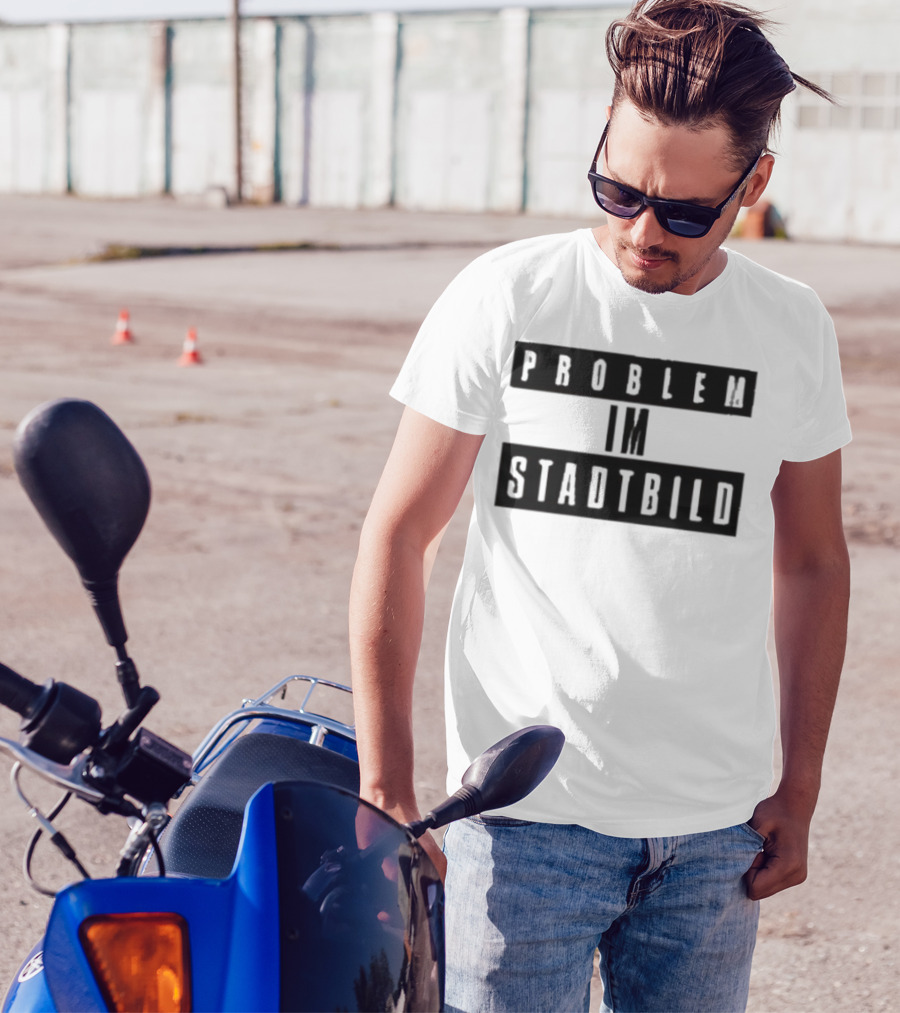 Problem Im Stadtbild Text T-Shirt