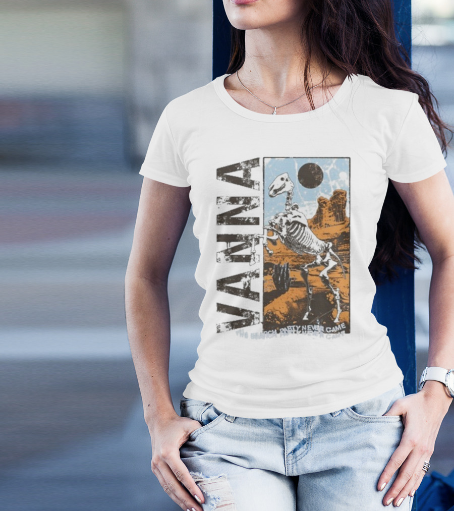 Vanna The Search Party Never Came Skeleton Desert Landscape T-Shirt