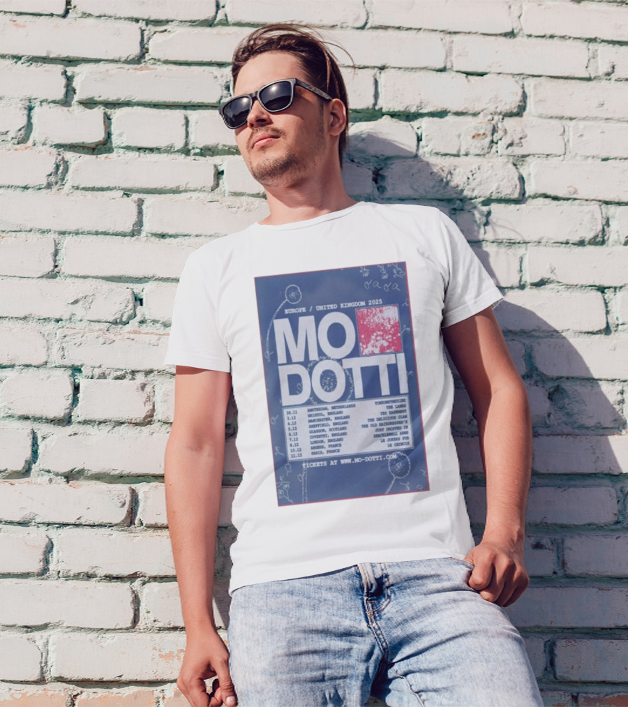 Europe United Kingdom 2025 Mo Dotti Tour Dates Amsterdam Brighton Manchester Sheffield Glasgow 30.11 To 10.12 T-Shirt