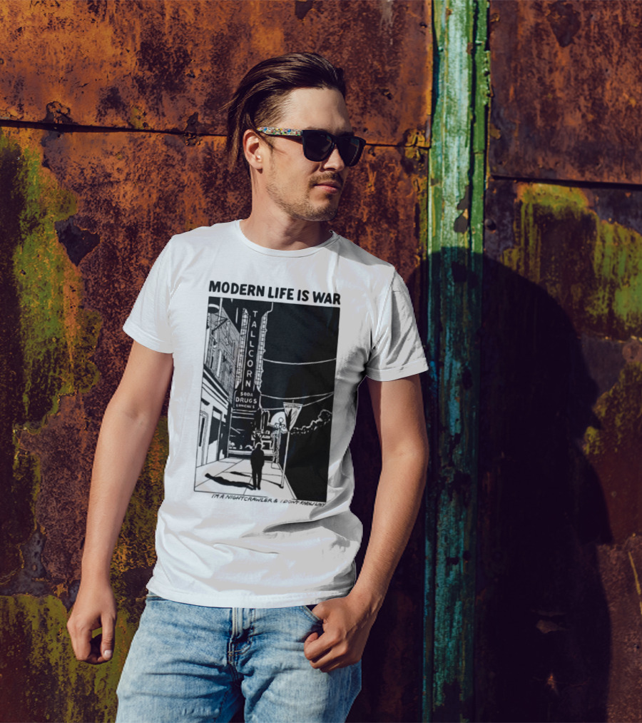 Modern Life Is War Night Crawler Tallcorn Soda Drugs Lunche T-Shirt