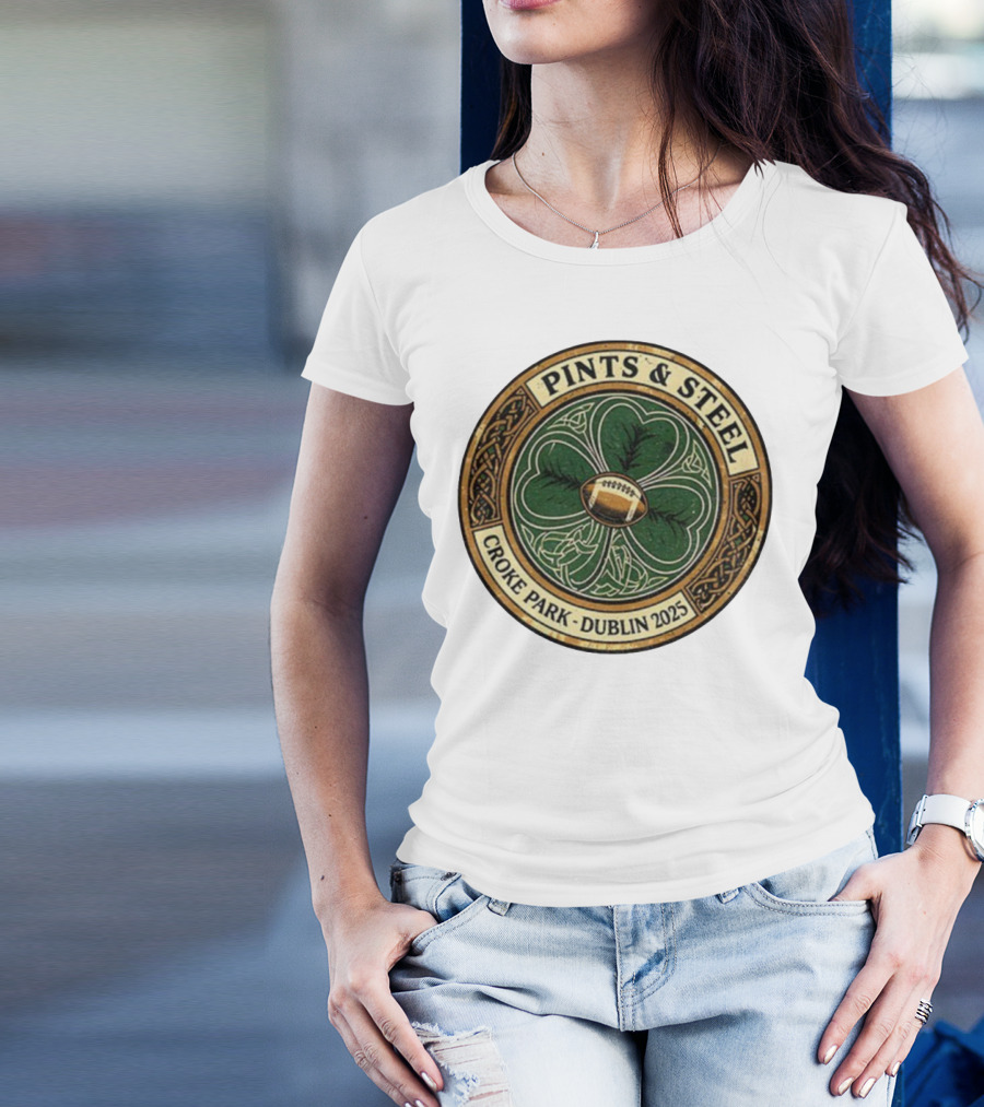 Pittsburgh Steelers Pints Steel Croke Park Dublin 2025 Clover Football T-Shirt
