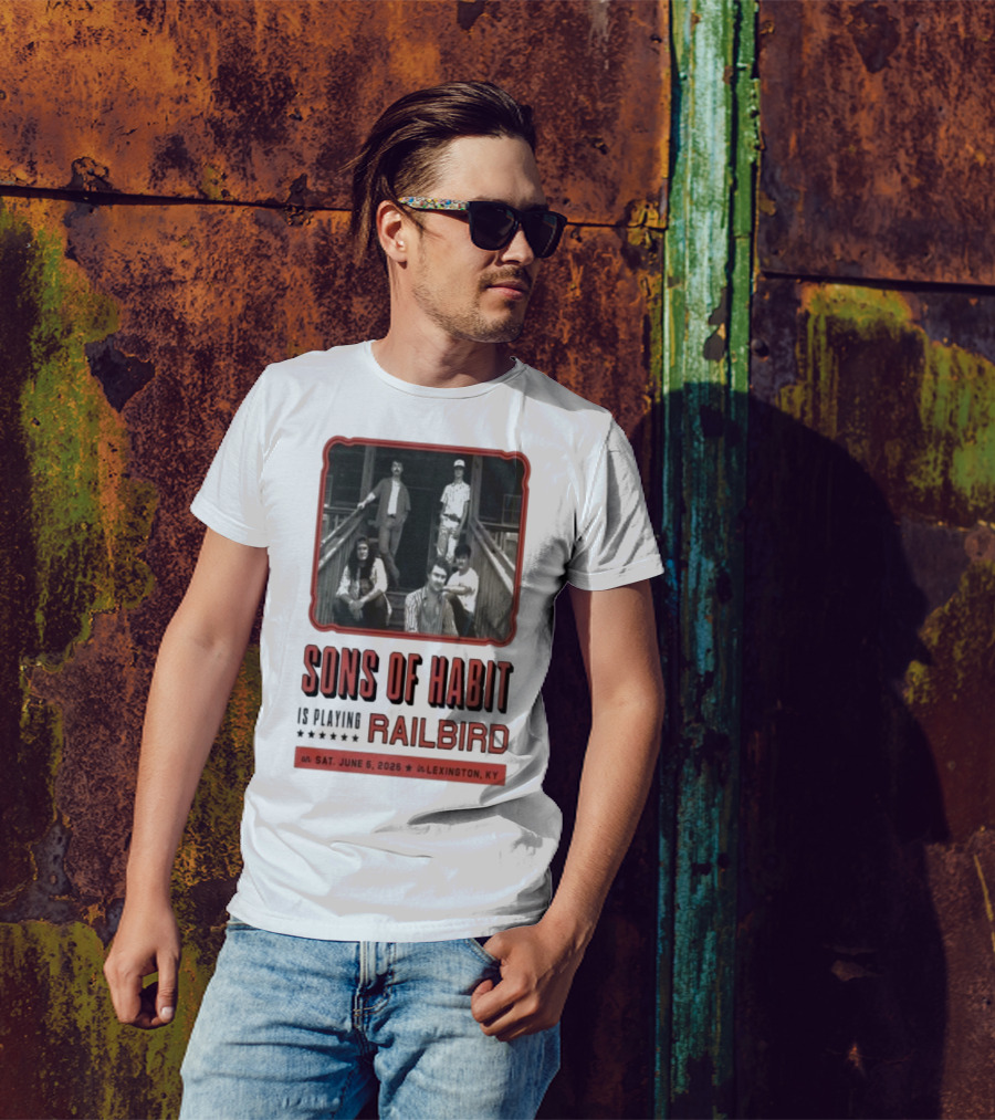 Sons Of Habit Railbird Lexington KY June 6 2026 Concert T-Shirt