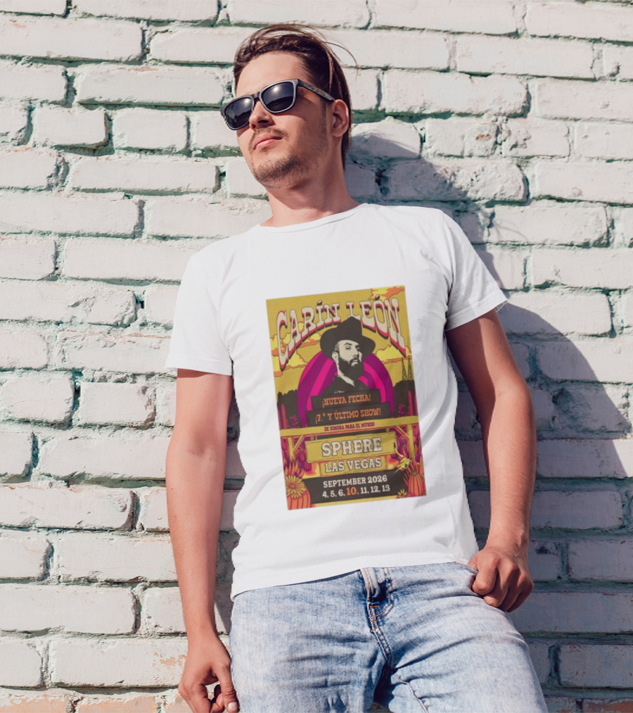 Carin León Nueva Fecha Último Show Sphere Las Vegas September 2026 T-Shirt
