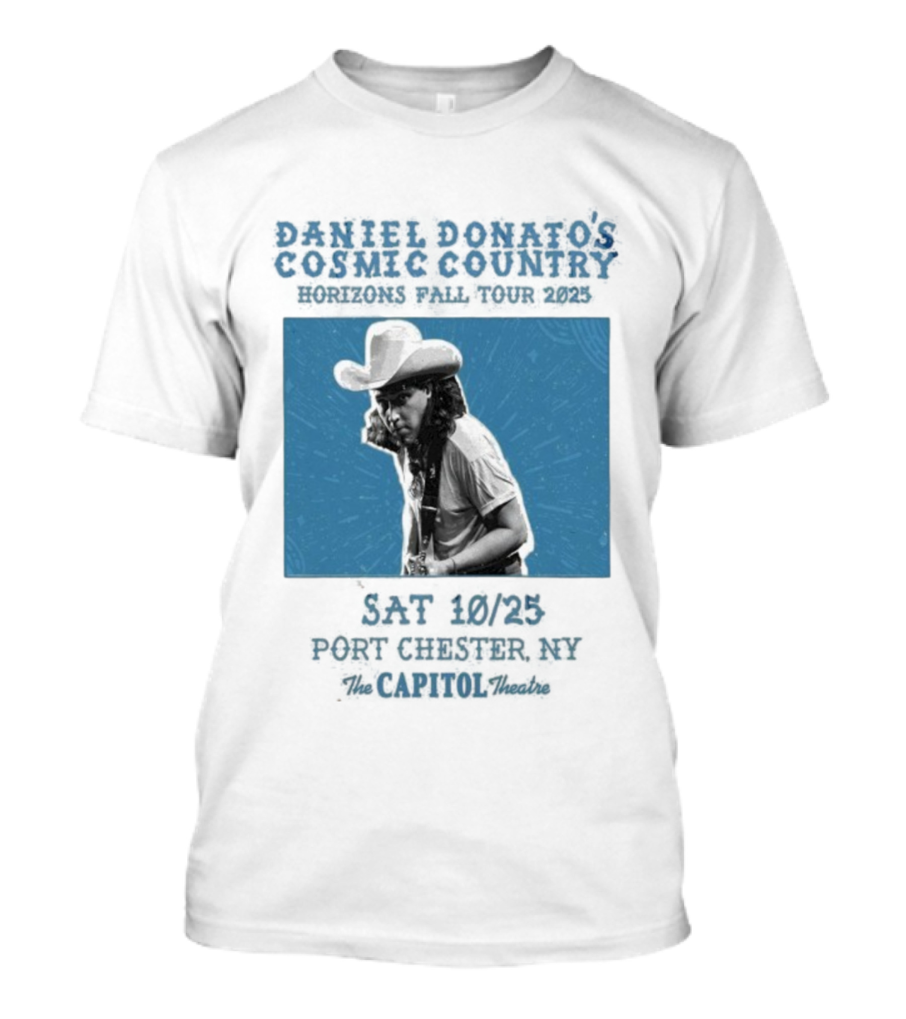 Daniel Donato’s Cosmic Country 2025 Live At The Capitol Theatre Port Chester NY T-Shirt