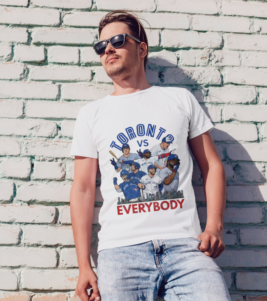 Toronto Vs Everybody Blue Jays World Series Champions T-Shirt