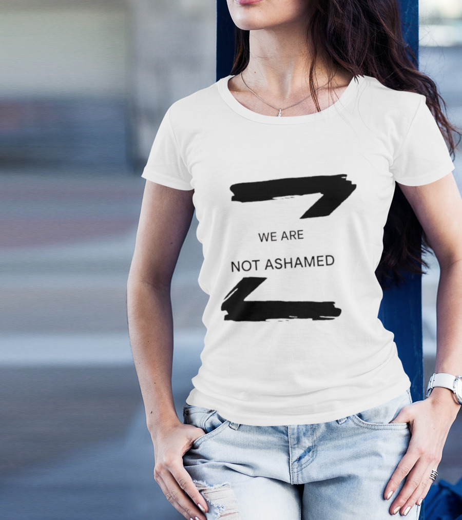 We Are Not Ashamed Z T-Shirt