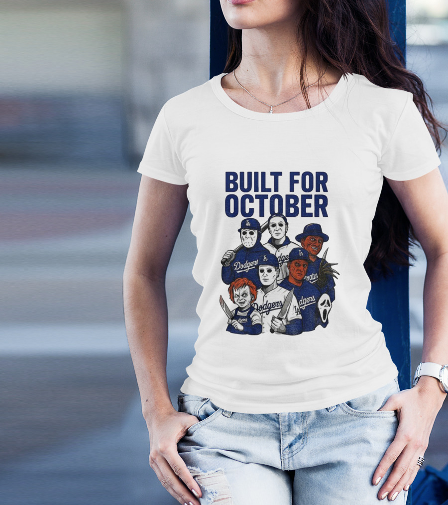 Built For October Michael Myers Freddy Krueger Chucky Ghostface Los Angeles Dodgers MLB 2025 T-Shirt