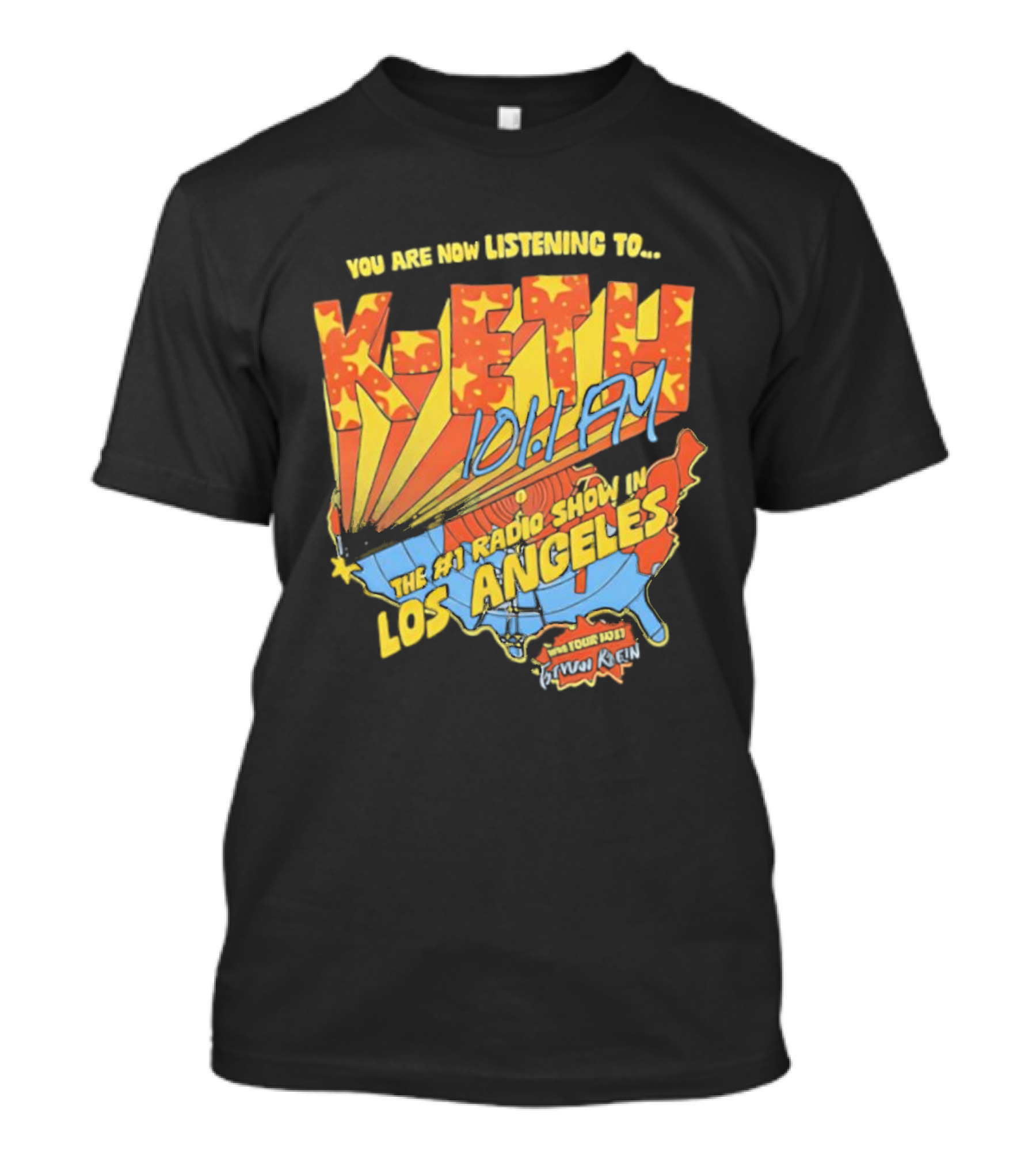 You Are Now Listening To K-ETH 101.1 FM The #1 Radio Show In Los Angeles T-Shirt
