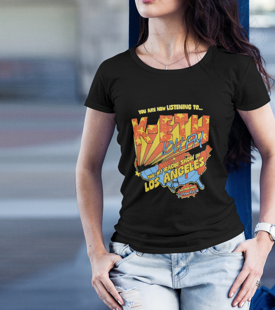 You Are Now Listening To K-ETH 101.1 FM The #1 Radio Show In Los Angeles T-Shirt