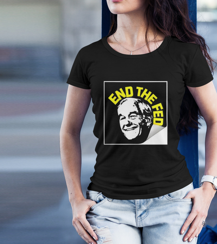 Ron Paul End The Fed Political Campaign Graphic T-Shirt