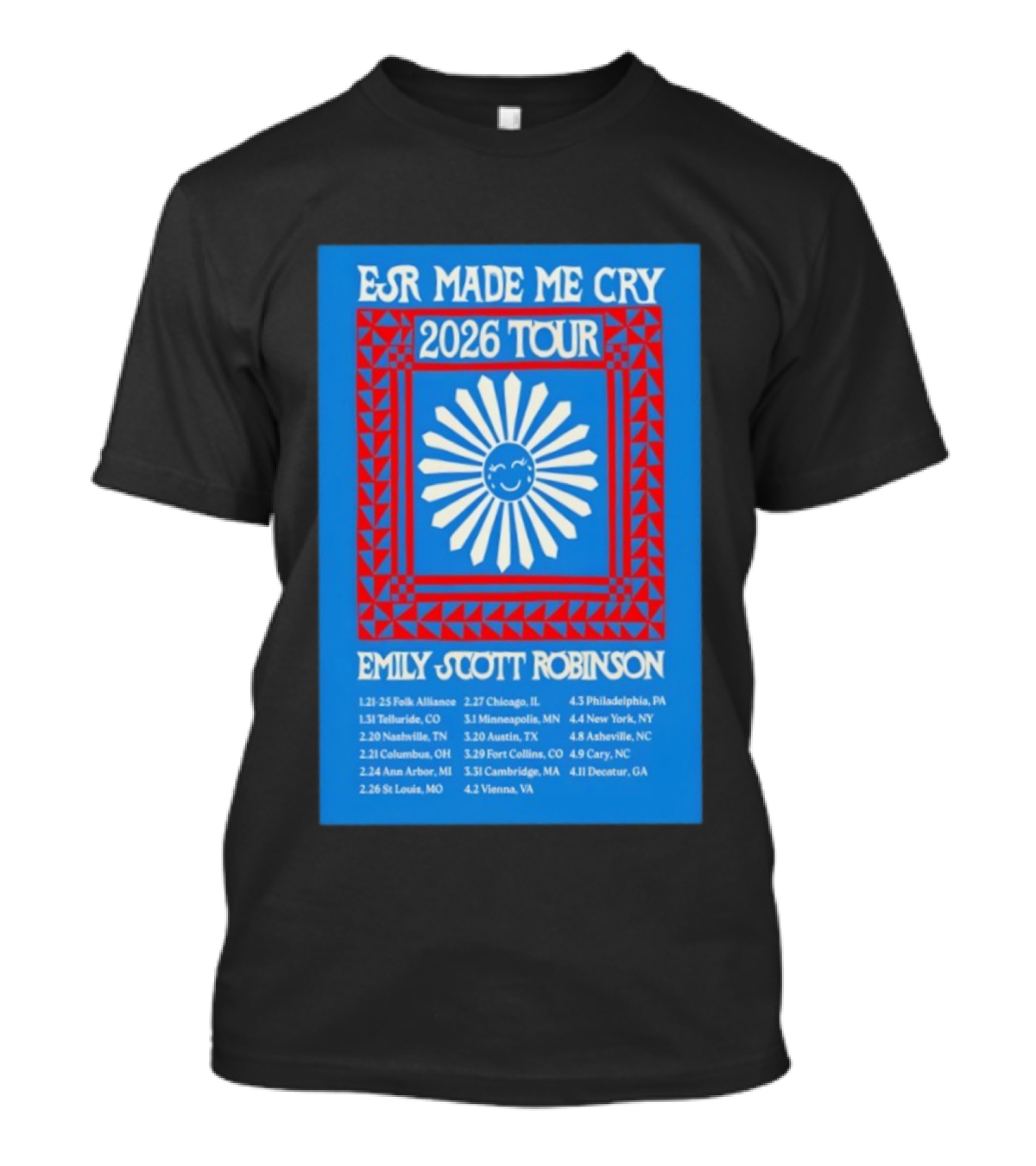 EJR Made Me Cry 2026 Tour Emily Scott Robinson Tour Dates T-Shirt