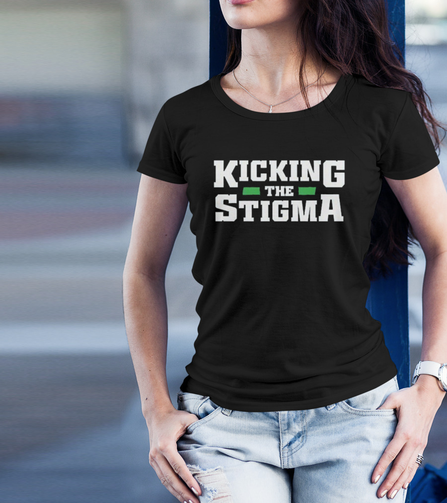 Kicking The Stigma Up And Adams Kay Adams T-Shirt