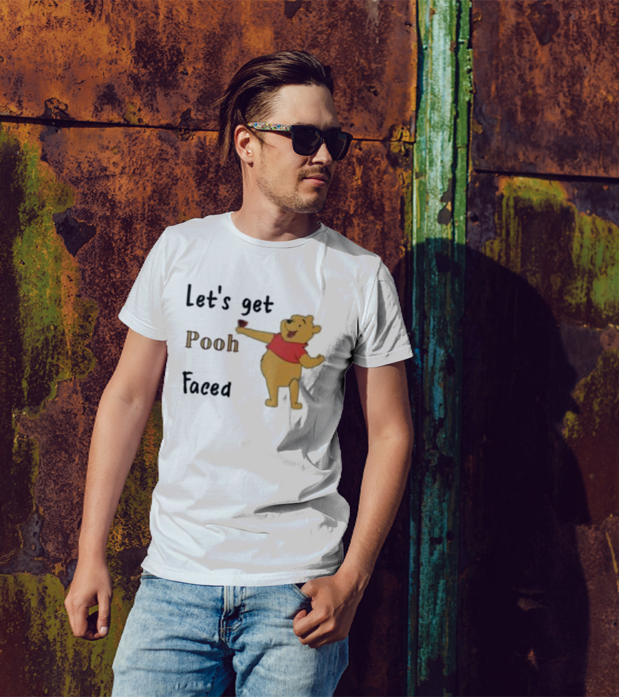 Let's Get Pooh Faced Winnie-the-Pooh Bear Humor T-Shirt