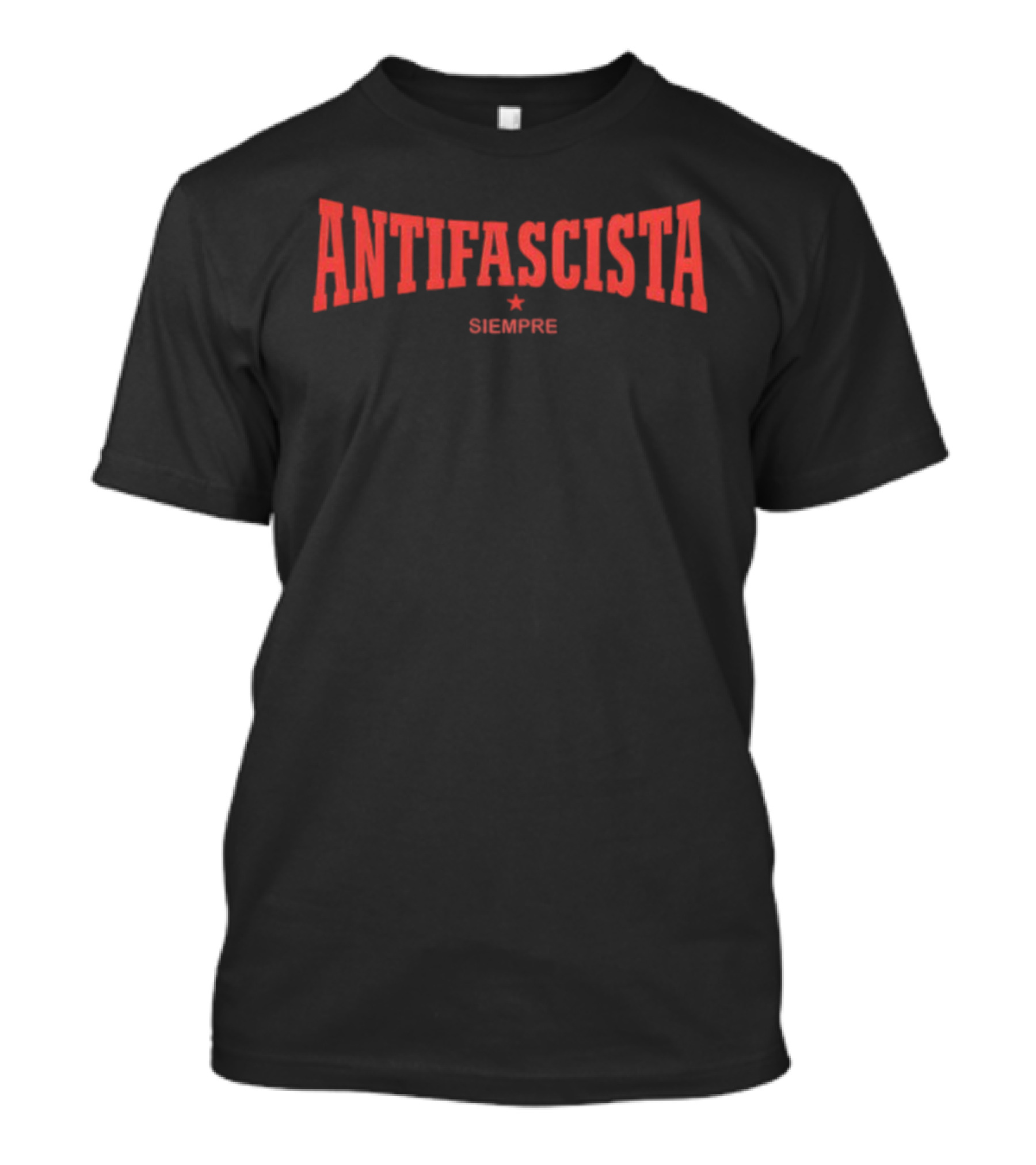 Antifascista Siempre Bold Red Arch Text With Star Symbol T-Shirt