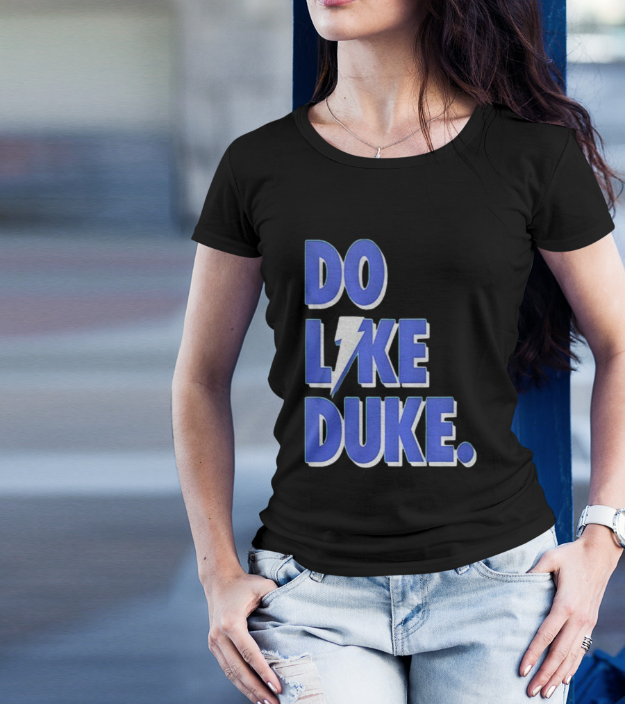 Duke Blue Devils Basketball Do Like Duke NBA T-Shirt
