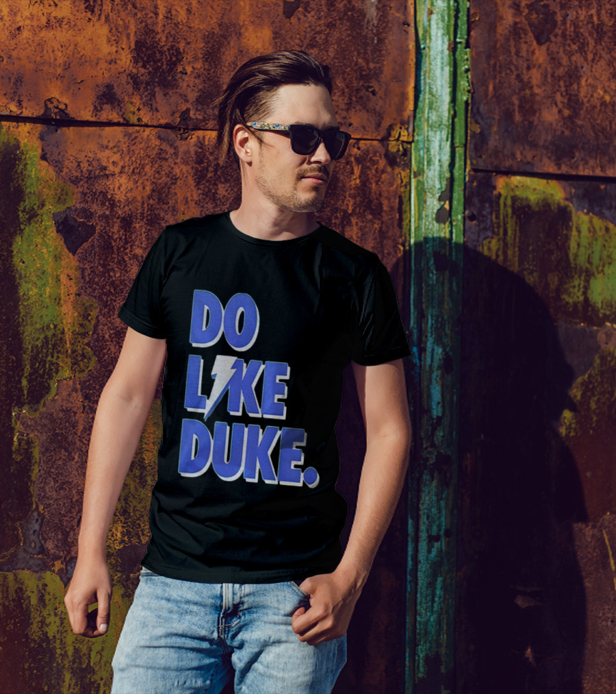 Duke Blue Devils Basketball Do Like Duke NBA T-Shirt