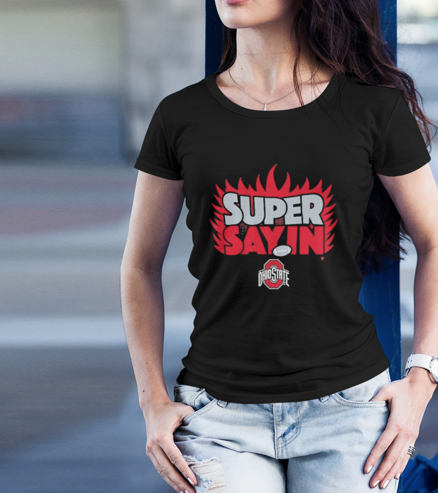 Super Sayin Ohio State Buckeyes Football Flame Burst T-Shirt