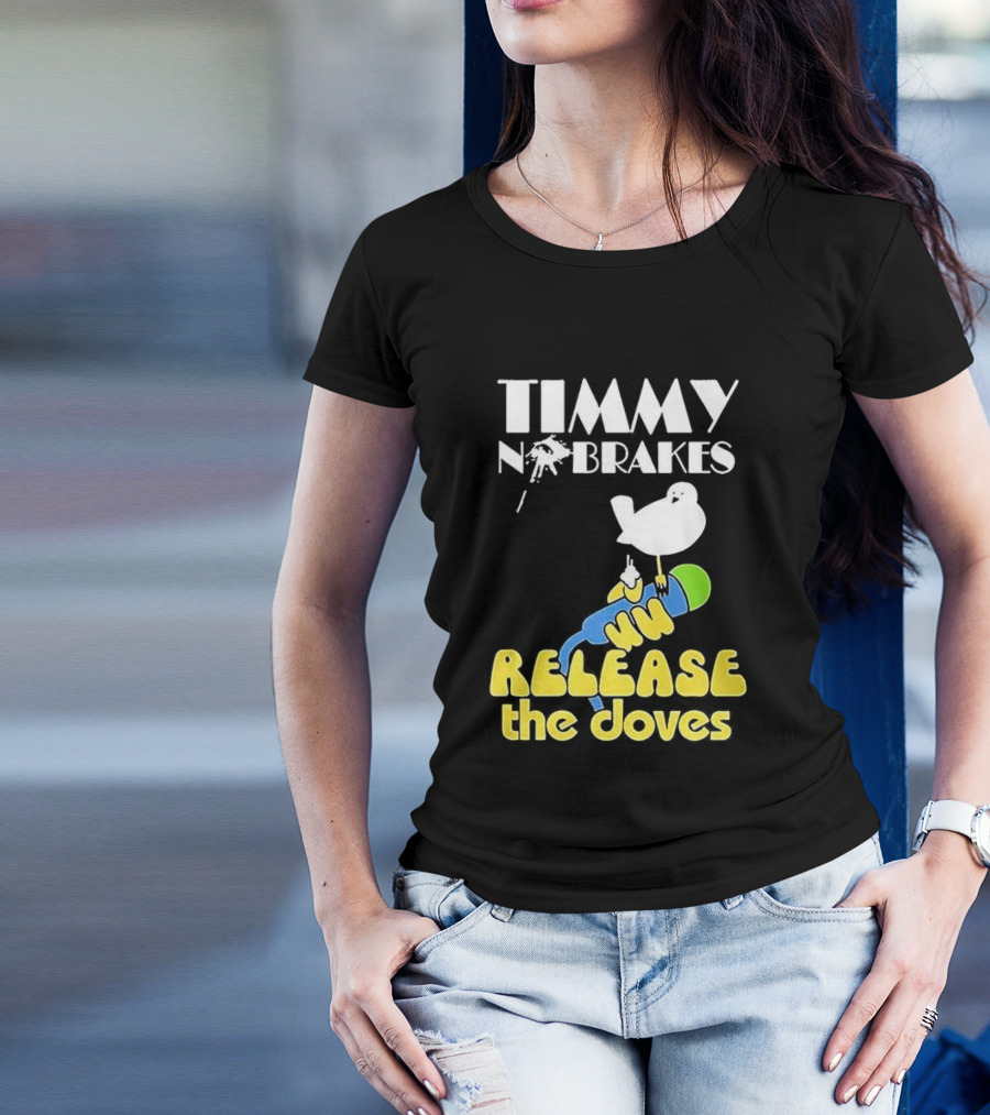 Timmy No Brakes Release The Doves Fun Colorful Design T-Shirt