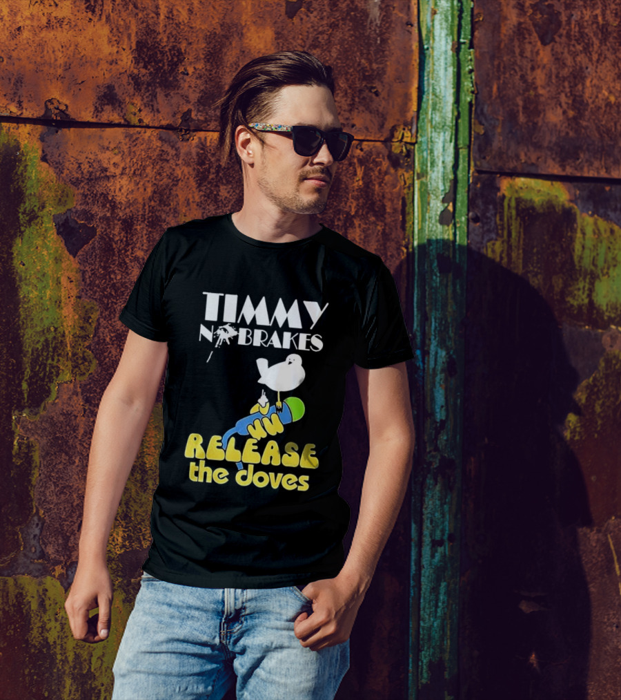 Timmy No Brakes Release The Doves Fun Colorful Design T-Shirt