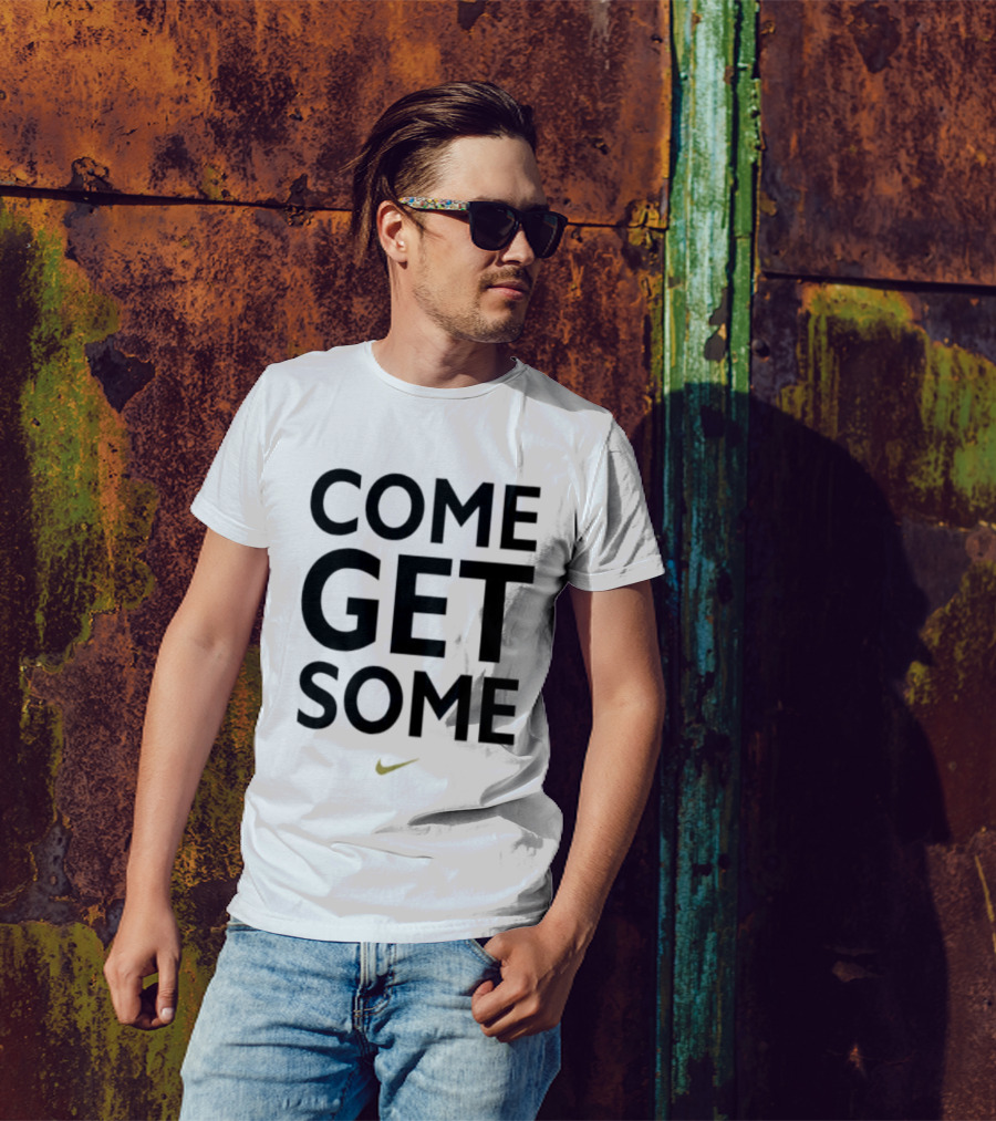 Come Get Some Nike Slogan With Iconic Yellow Swoosh T-Shirt