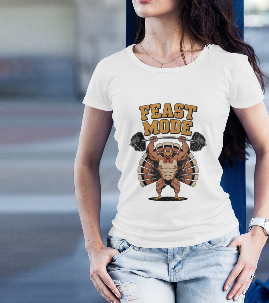 Feast Mode Thanksgiving Muscle Turkey Workout Gym Fitness Barbell T-Shirt
