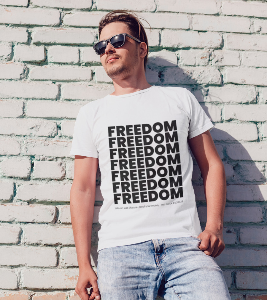 FREEDOM Bitcoin Future-Proof Your Money Est Block 228429 T-Shirt