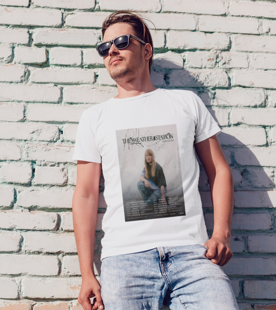 The Weather Station EU UK Fall 2025 Tour Dates And Locations T-Shirt