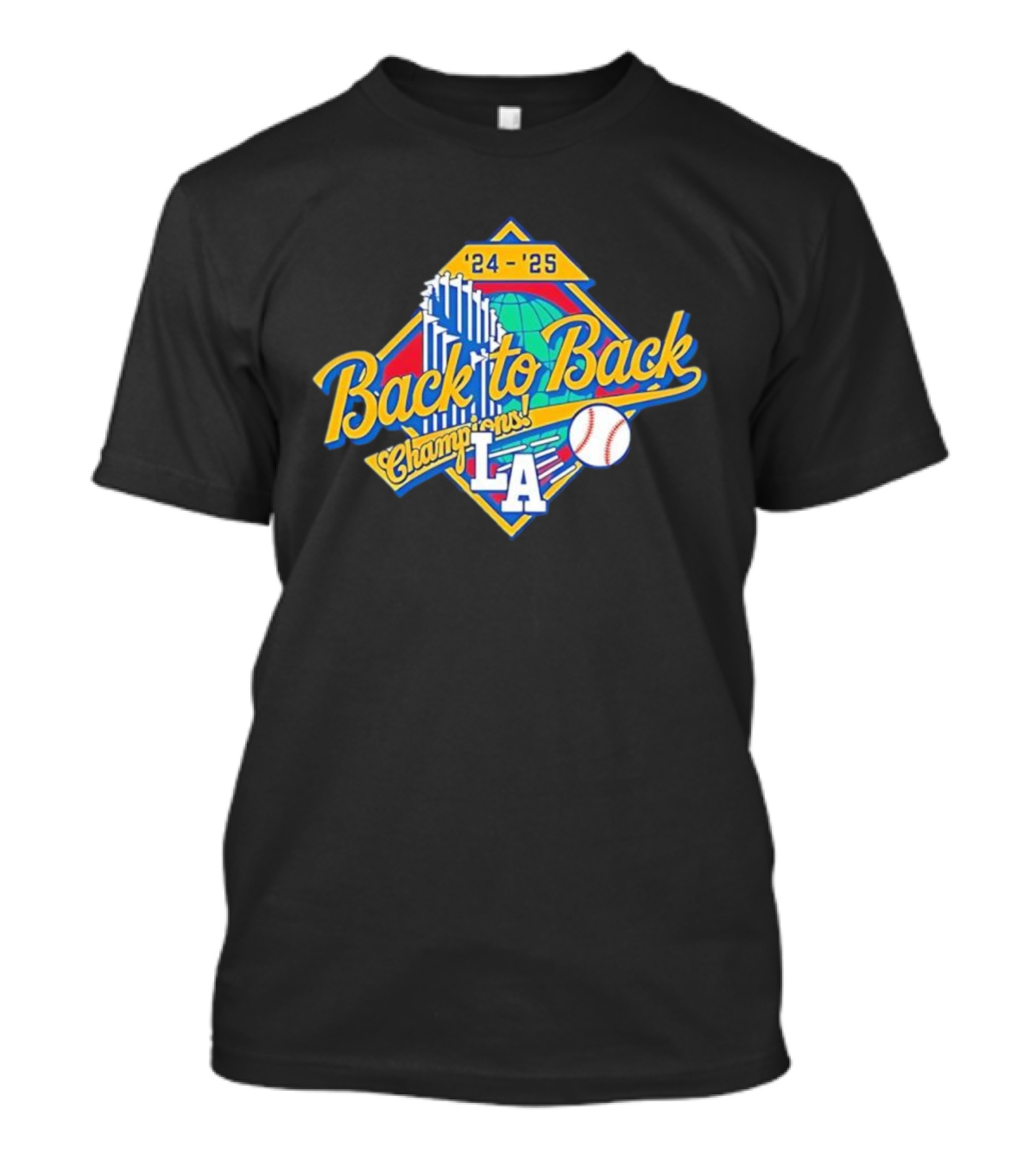 ’24 ’25 Back To Back Champions LA Dodgers Baseball T-Shirt