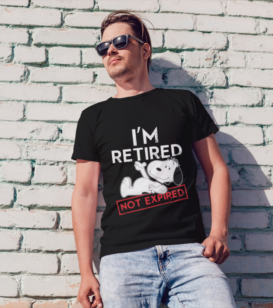 I'm Retired Not Expired Snoopy T-Shirt