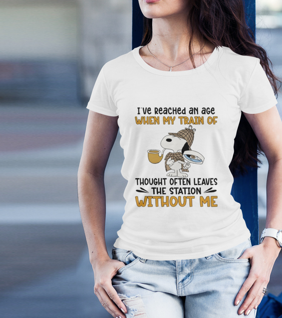 Snoopy Detective I’ve Reached An Age When My Train Of Thought Often Leaves The Station Without Me T-Shirt