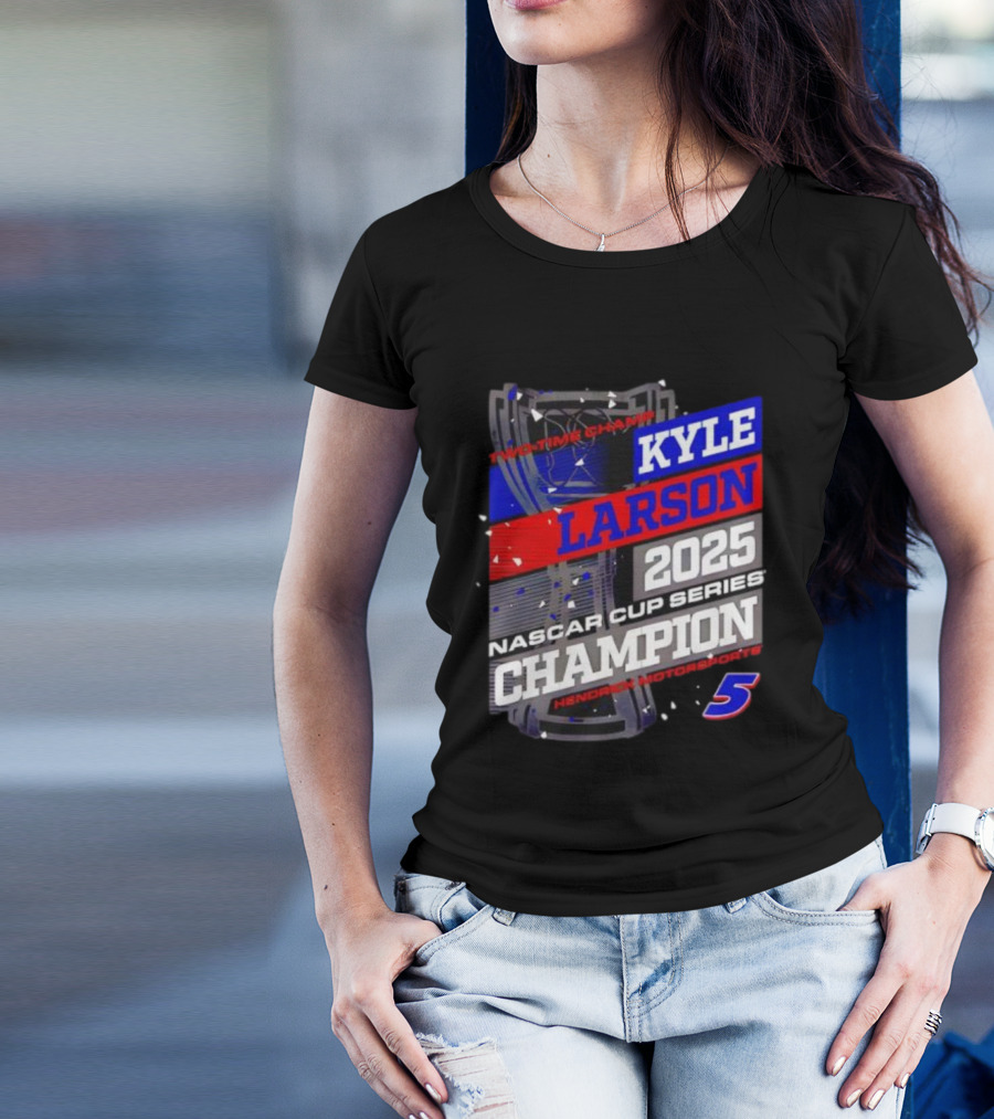 Kyle Larson 2025 NASCAR Cup Series Champion Hendrick Motorsports 5 Showtime Champ T-Shirt