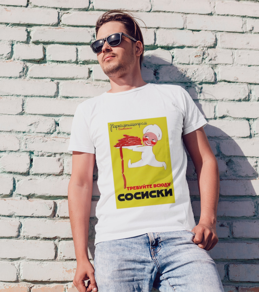 Narkomishcheprom Demand Sausages Everywhere 1937 Soviet Propaganda Cartoon Chef T-Shirt