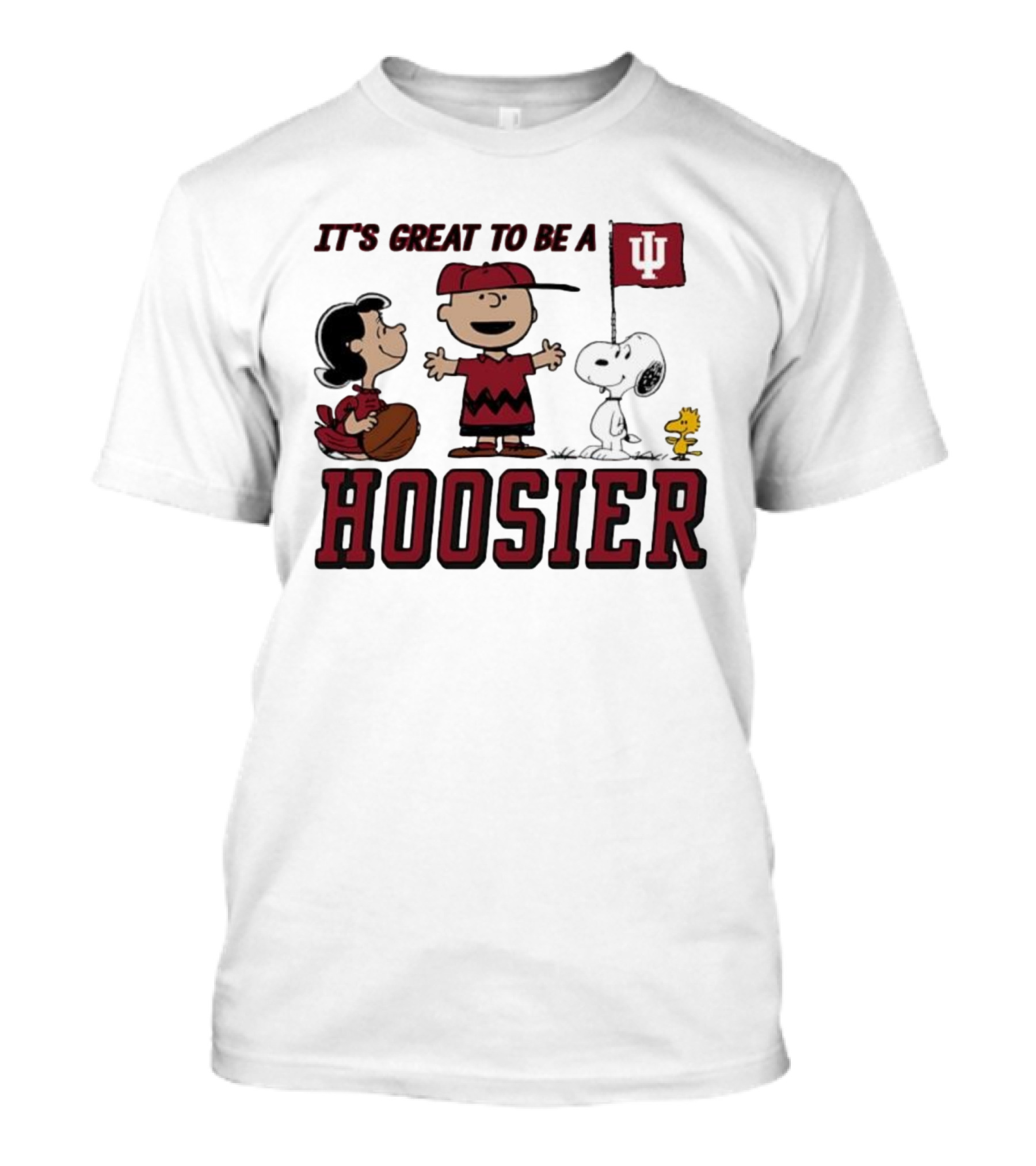 Peanuts Characters Indiana Hoosiers It's Great To Be A Hoosier Snoopy Woodstock Lucy Charlie Brown IU Flag T-Shirt
