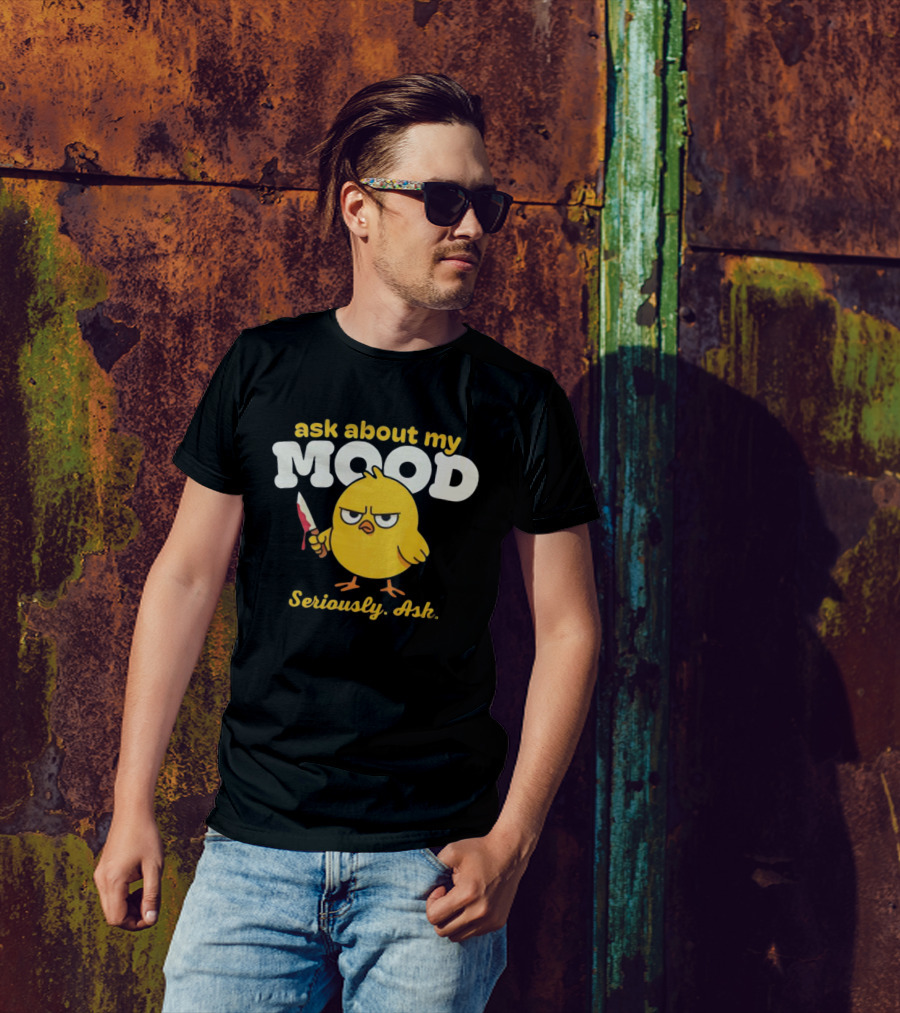 Ask About My Mood Duck Seriously Ask Knife T-Shirt