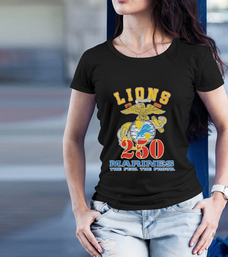 Detroit Lions Marines 250 Semper Fidelis The Few The Proud 1775 2025 T-Shirt