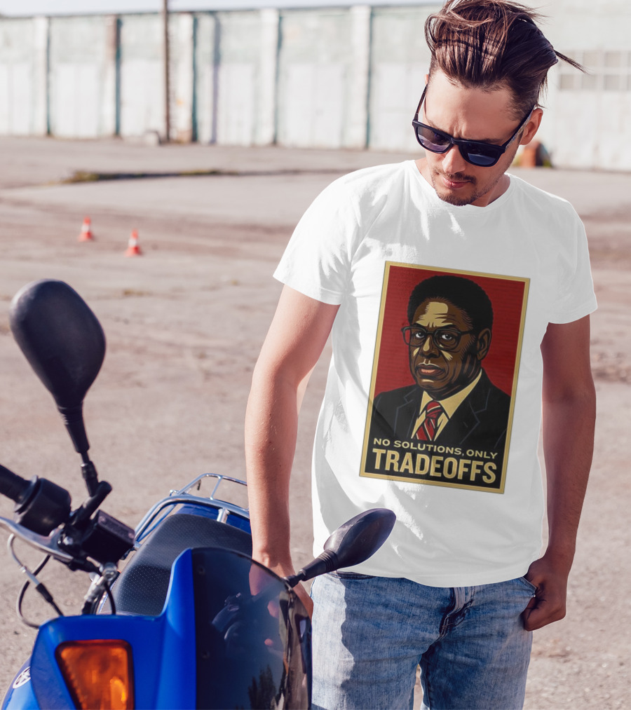 Thomas Sowell No Solutions Only Tradeoffs Bold Statement T-Shirt