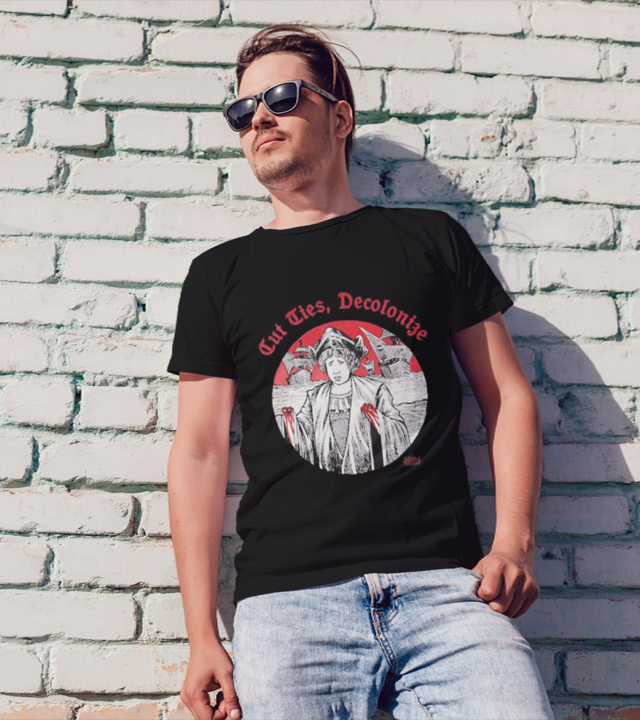 Cut Ties Decolonize Bloody Red Hands Historical Illustration T-Shirt