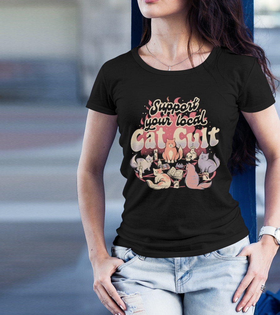 Support Your Local Cat Cult Adorable Feline Gathering T-Shirt