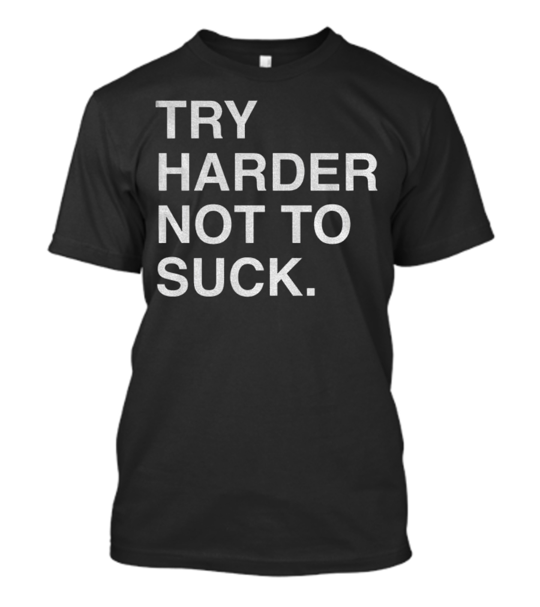 Chicago Cubs Try Harder Not To Suck T-Shirt