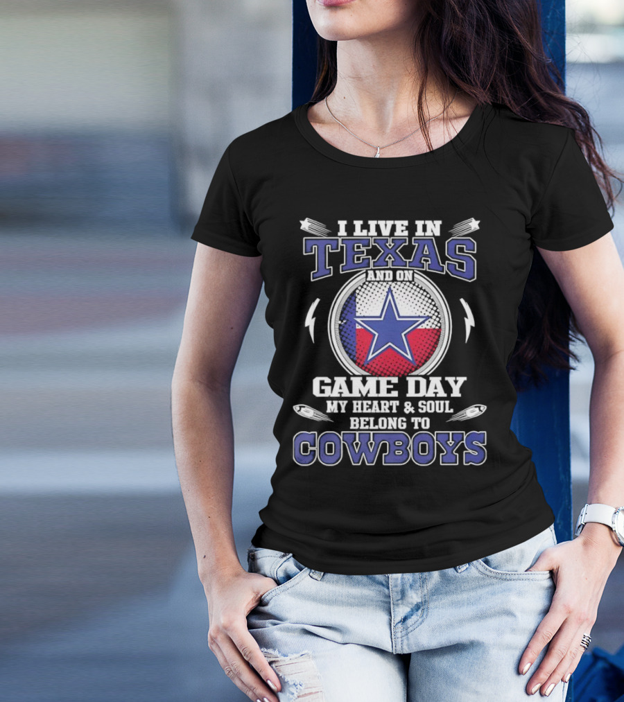 Texas Game Day Heart Soul Belong To Cowboys Dallas T-Shirt