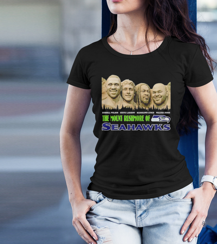 The Mount Rushmore Of Seahawks Russell Wilson Steve Largent Marshawn Lynch Walter Jones T-Shirt