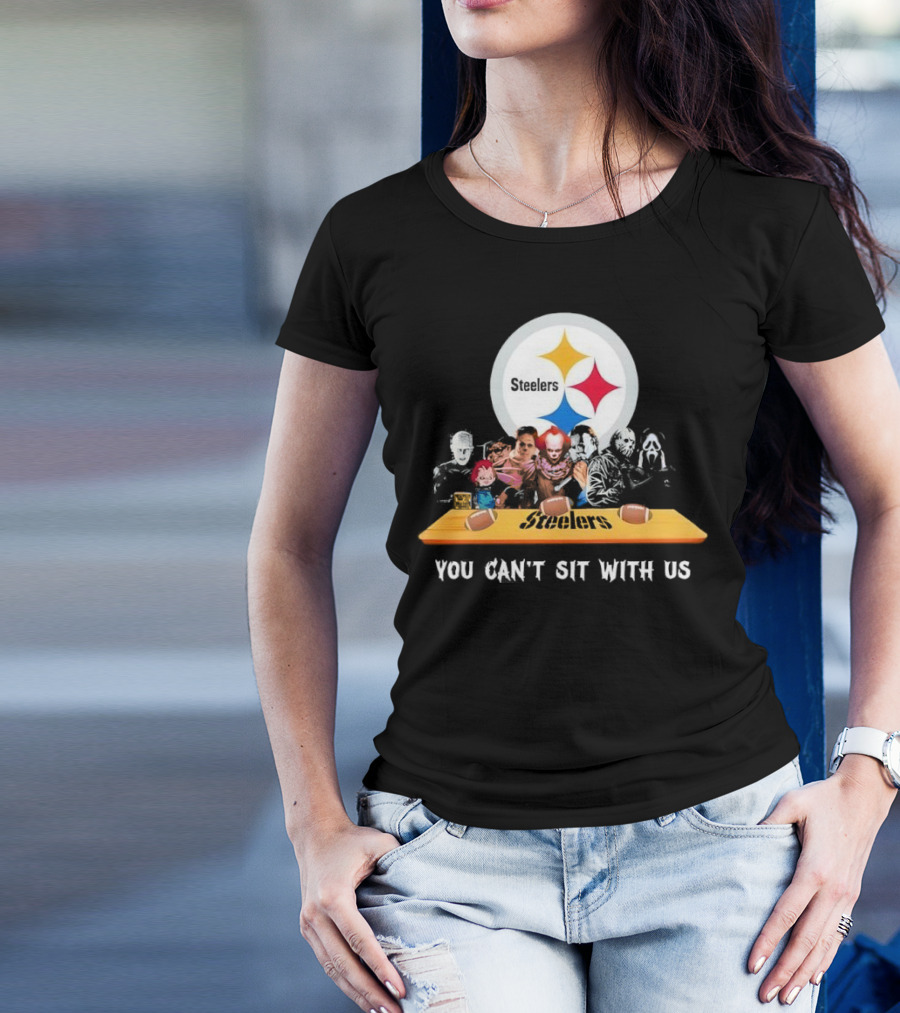 Pittsburgh Steelers Halloween Horror Movies You Can't Sit With Us T-Shirt