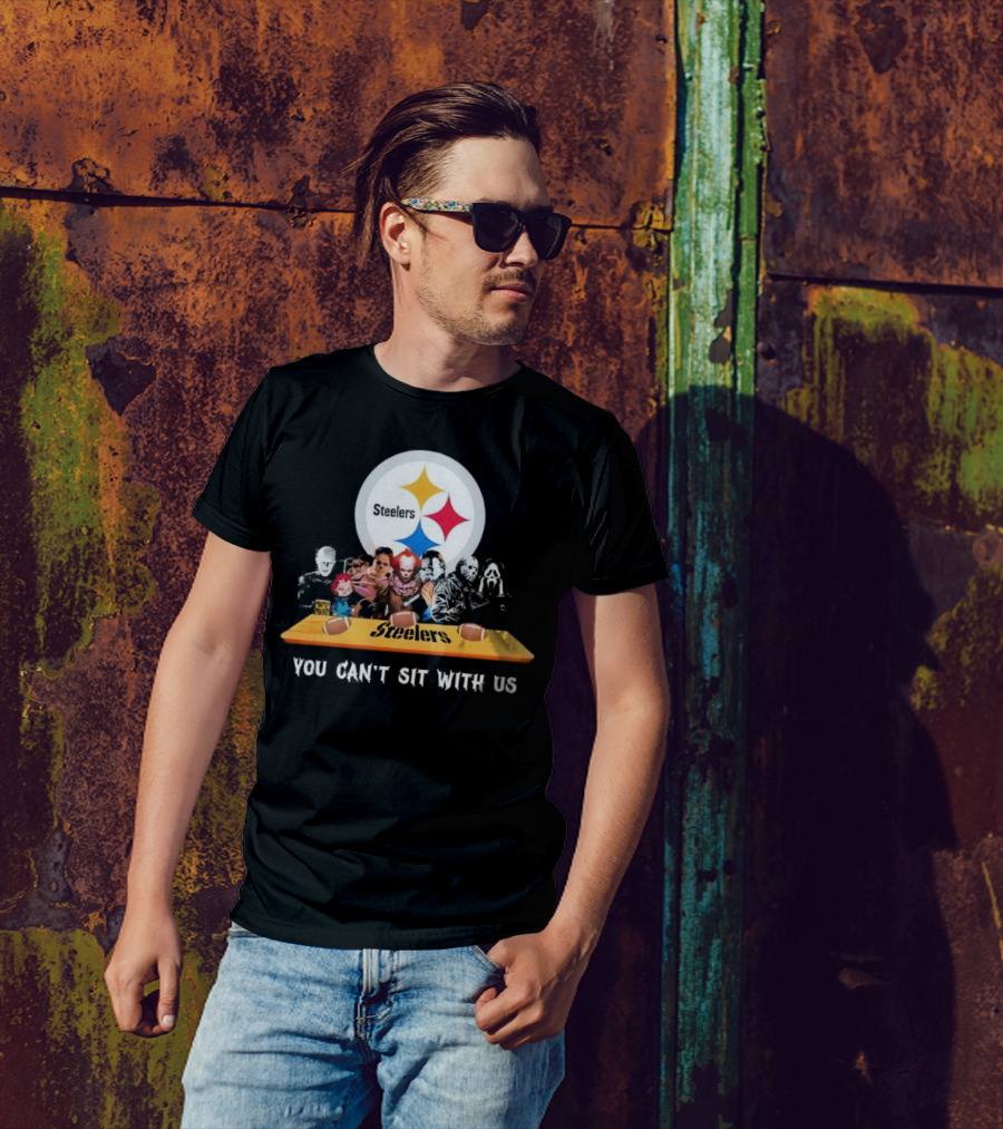 Pittsburgh Steelers Halloween Horror Movies You Can't Sit With Us T-Shirt