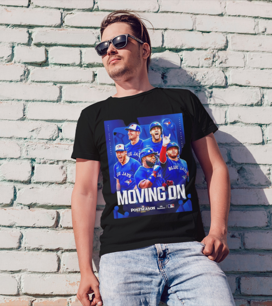 Toronto Blue Jays Moving On Postseason 2025 American League Championship Series T-Shirt