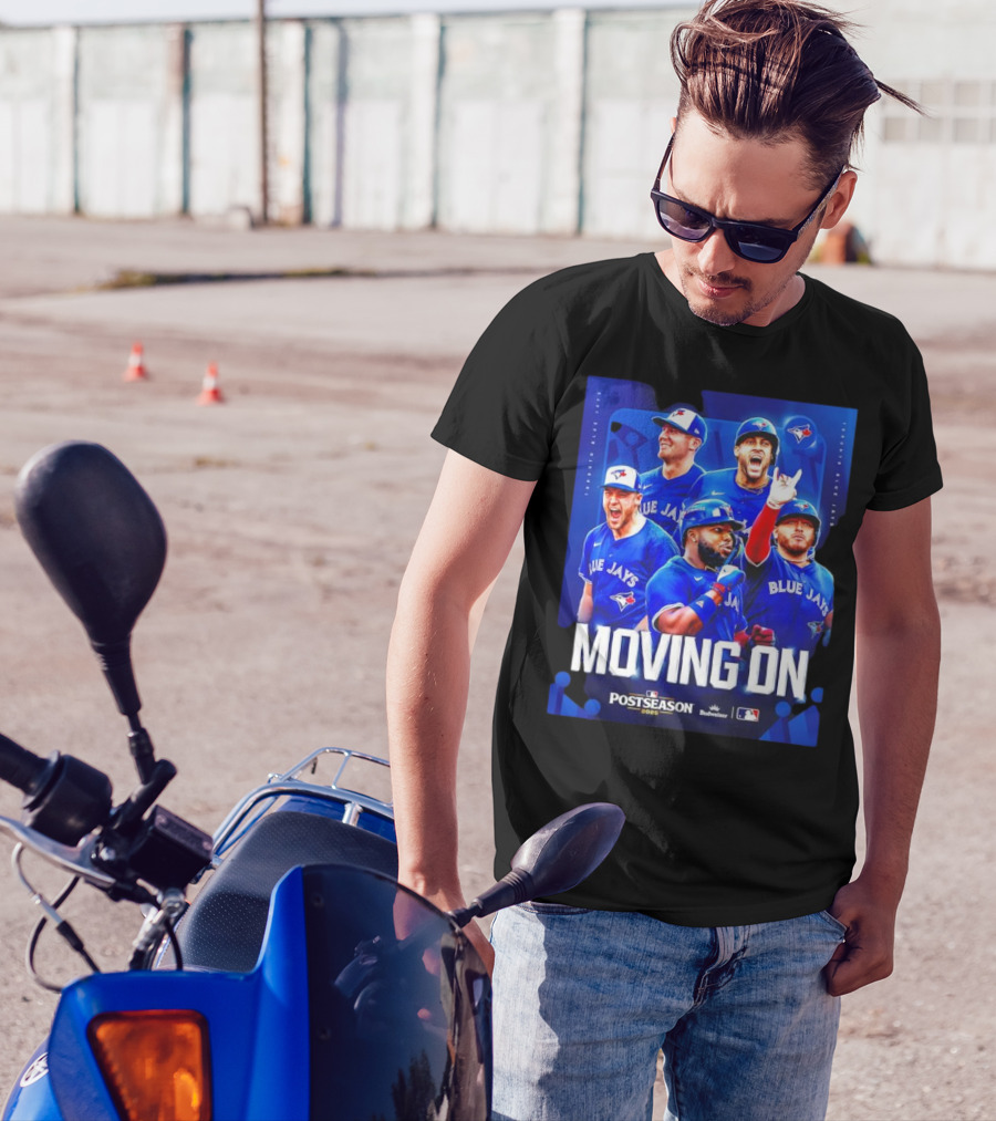 Toronto Blue Jays Moving On Postseason 2025 American League Championship Series T-Shirt
